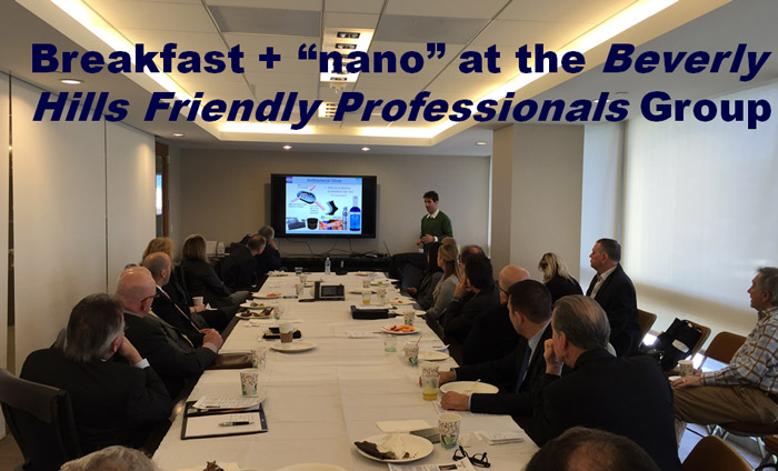 Beverly Hills Friendly Professionals get a Taste of Nanotech at Breakfast