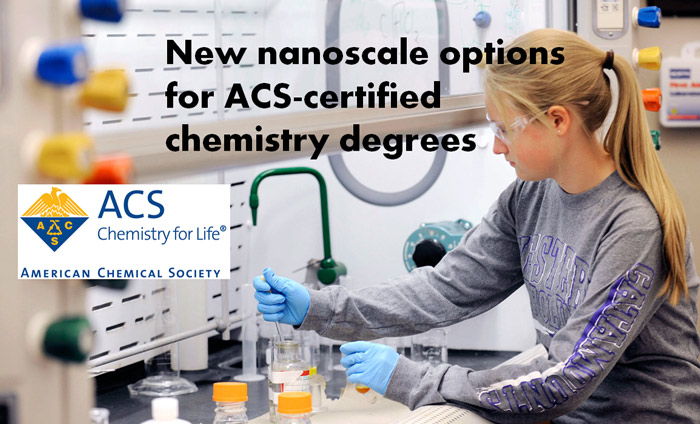 ACS-Certified Chemistry Degrees Now Offer Nanoscience as Options