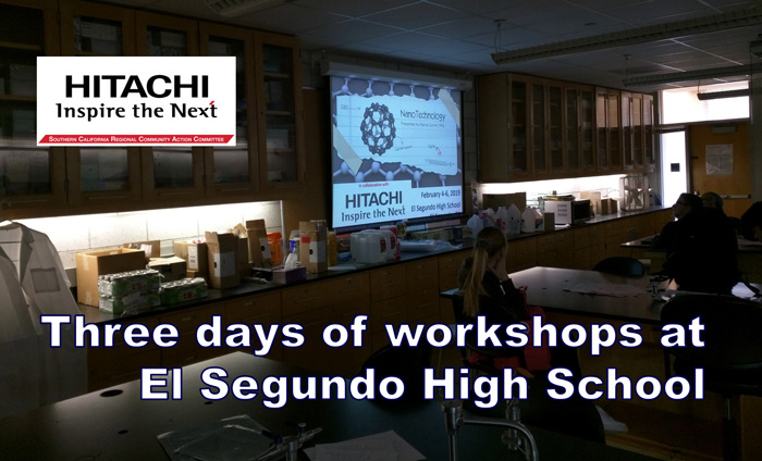 For the fourth year, Omni Nano presented workshops to El Segundo High School STEM classes, thanks to sponsorship from the Hitachi SCRCAC.